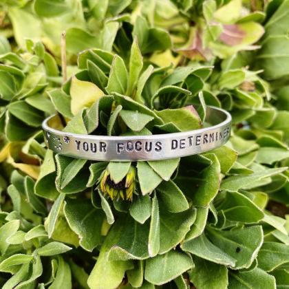 Your Focus Determines Your Reality Cuff
